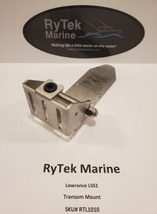 RyTek Marine LSS1/Lowrance transom mounted Transducer Bracket